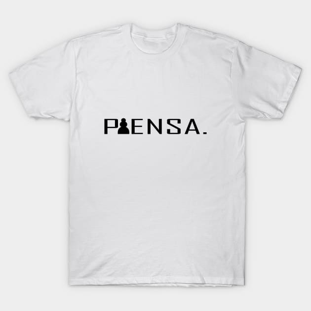 Piensa, think chess T-Shirt by VISUALIZED INSPIRATION